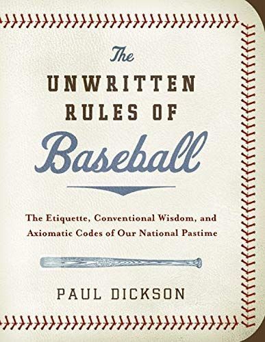 The Unwritten Rules of Baseball