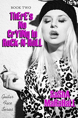 There's No Crying in Rock-N-Roll