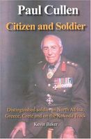 Paul Cullen Citizen and Soldier