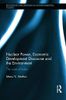 Nuclear Power, Economic Development Discourse and the Environment