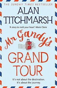Mr Gandy's Grand Tour
