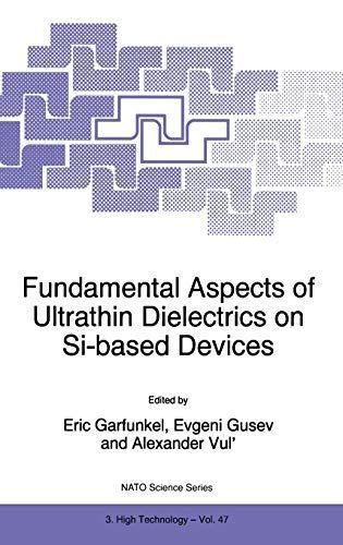 Fundamental Aspects of Ultrathin Dielectrics on Si-based Devices