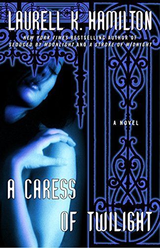 A Caress Of Twilight