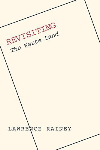 Revisiting "The Waste Land"