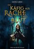 Ein Käfig aus Rache und Blut