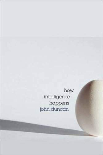 How Intelligence Happens