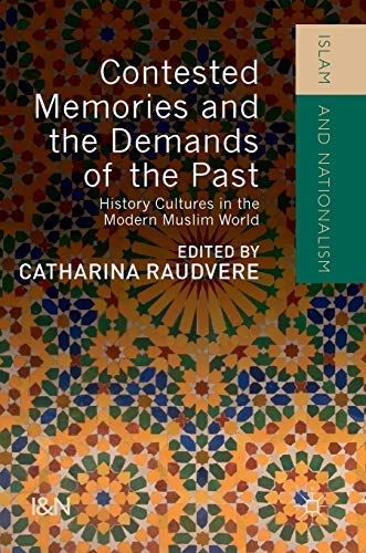 Contested Memories and the Demands of the Past