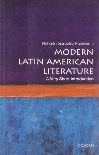 Modern Latin American Literature: A Very Short Introduction