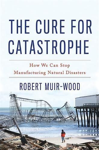 The Cure for Catastrophe