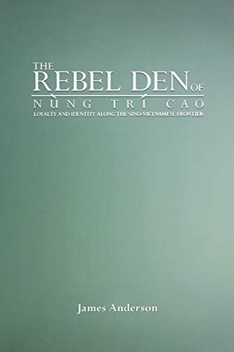 The Rebel Den of Nung Tr Cao