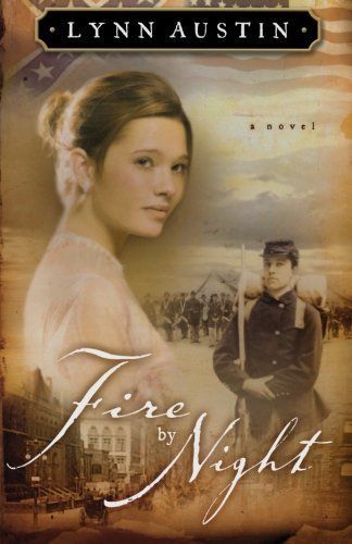 Fire by Night (Refiner’s Fire Book #2)