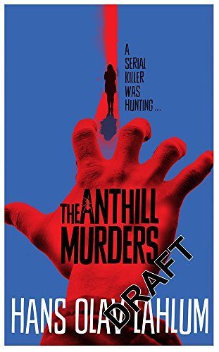 The Anthill Murders