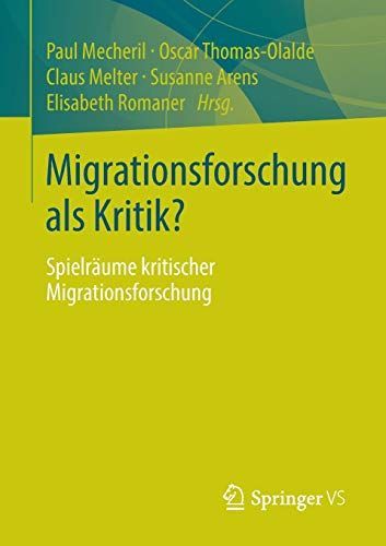 Migrationsforschung als Kritik?