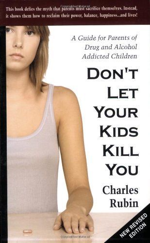 Don't let Your Kids Kill You