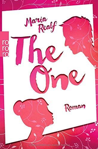 The One: A moving and unforgettable love story - the most emotional read of 2018