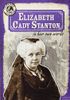 Elizabeth Cady Stanton in Her Own Words