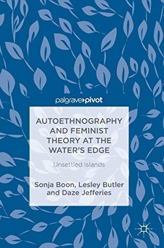 Autoethnography and Feminist Theory at the Water's Edge