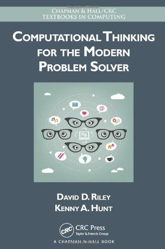 Computational Thinking for the Modern Problem Solver