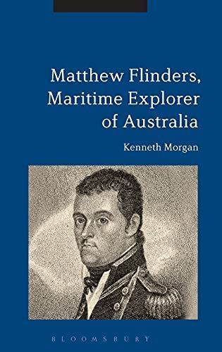 Matthew Flinders, Maritime Explorer of Australia