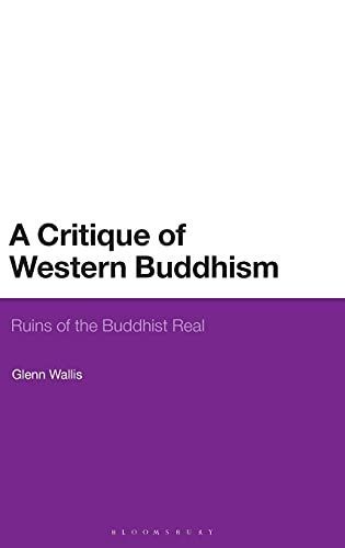 A Critique of Western Buddhism