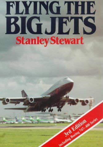 Flying The Big Jets (4th Edition)