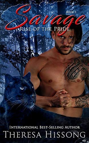 Savage (Rise of the Pride, Book 3)