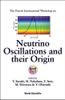 The Fourth International Workshop on Neutrino Oscillations and Their Origin