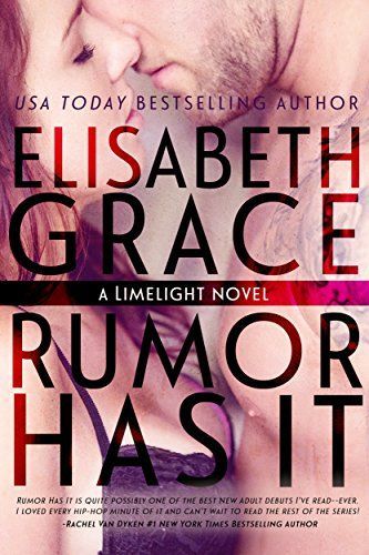 Rumor Has It (Limelight #1)