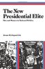 The New Presidential Elite