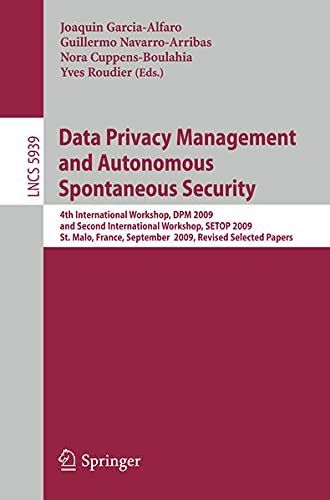 Data Privacy Management and Autonomous Spontaneous Security