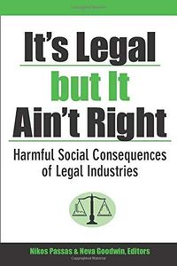It's Legal but It Ain't Right
