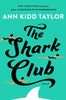 The Shark Club: The perfect romantic summer beach read