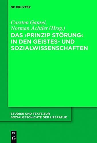 Das 'Prinzip Störung' in den Geistes- und Sozialwissenschaften