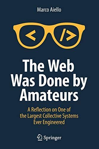 The Web Was Done by Amateurs