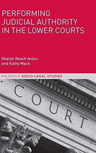 Performing Judicial Authority in the Lower Courts