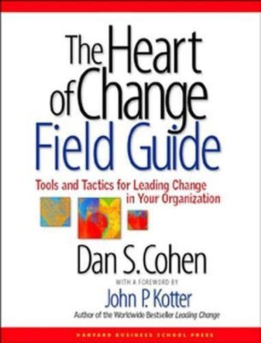 The Heart of Change Field Guide