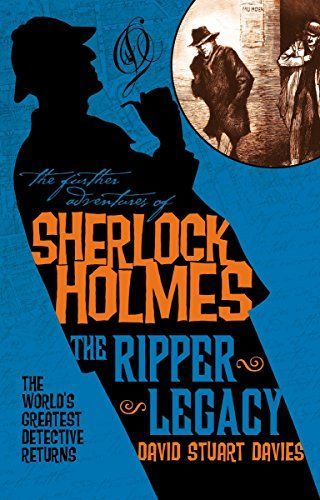 The Further Adventures of Sherlock Holmes - The Ripper Legacy