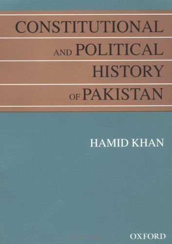 Constitutional and Political History of Pakistan