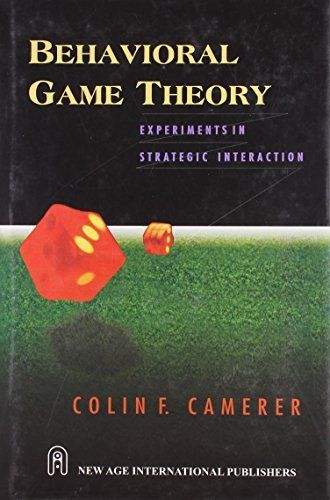 Behavioral Game Theory