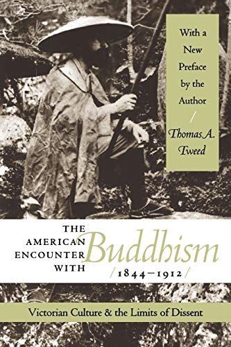 The American Encounter with Buddhism, 1844-1912