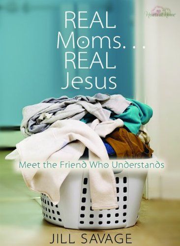 Real Moms...Real Jesus