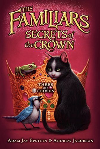 The Familiars: Secrets of the Crown