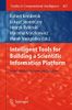 Intelligent Tools for Building a Scientific Information Platform