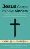 Jesus Came to Save Sinners