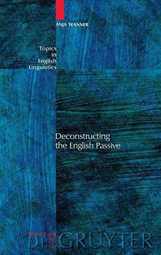 Deconstructing the English Passive