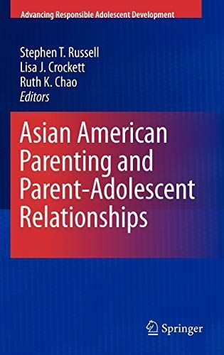 Asian American Parenting and Parent-Adolescent Relationships