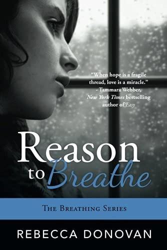 Reason to Breathe (The Breathing Series #1)