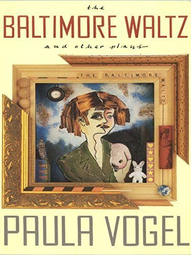 The Baltimore Waltz and Other Plays