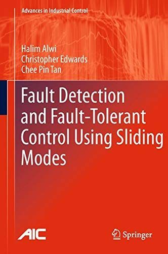 Fault Detection and Fault-Tolerant Control Using Sliding Modes