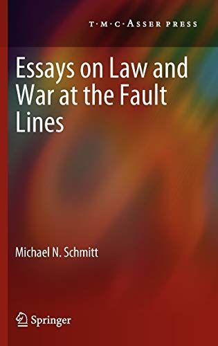 Essays on Law and War at the Fault Lines